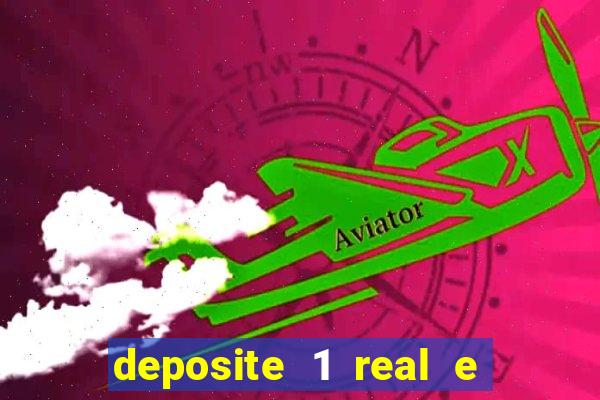 deposite 1 real e ganhe 10 vai de bet